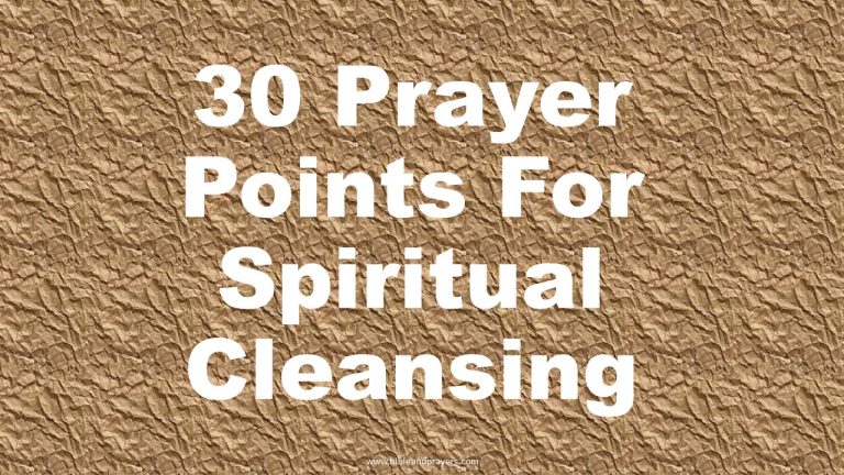 30 Prayer Points For Spiritual Cleansing.
