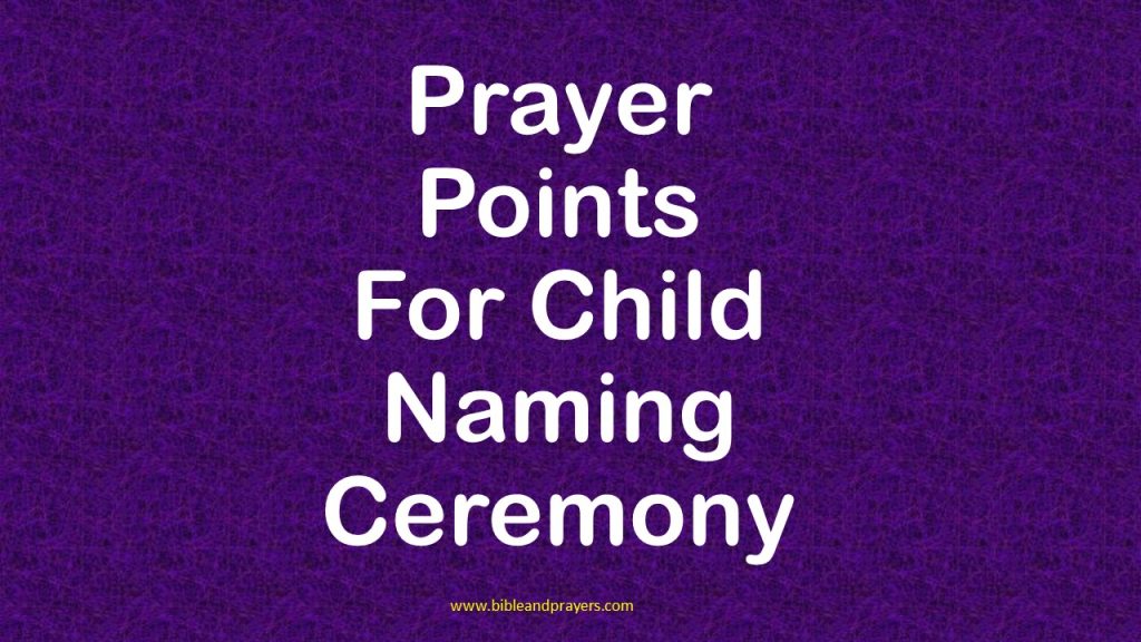 Prayer Points For Child Naming Ceremony