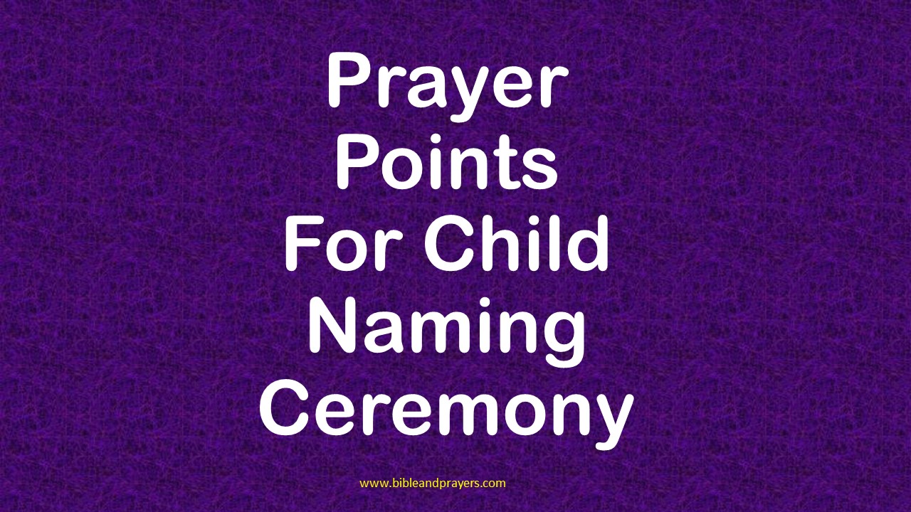 Prayer Points For Child Naming Ceremony