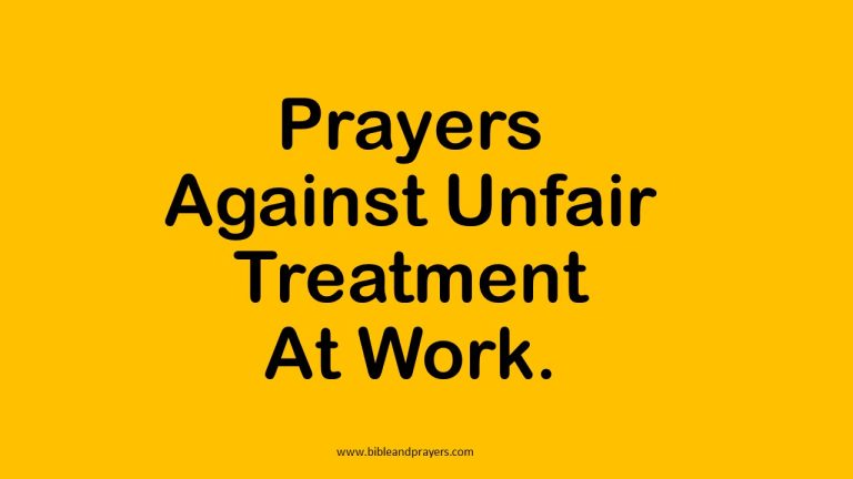 Prayers Against Unfair Treatment At Work..-Bibleandprayers.com