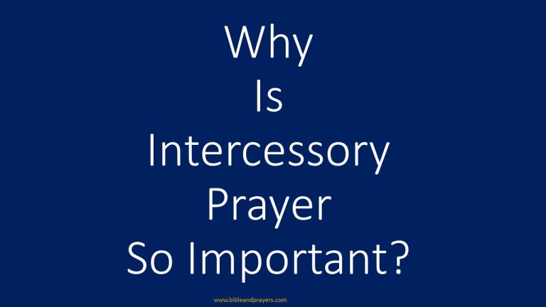 Why Is Intercessory Prayer So Important?