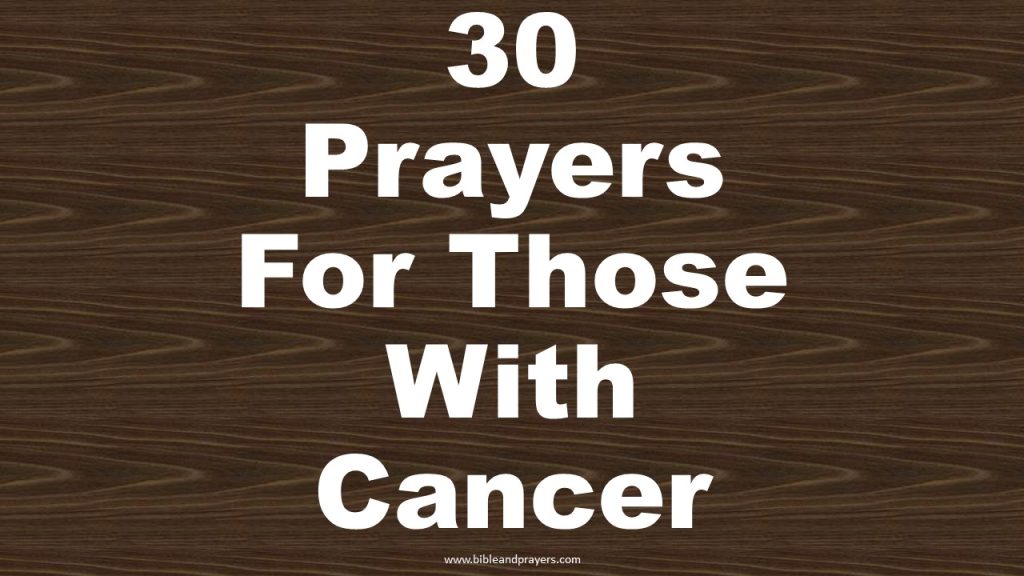 30-healing-prayers-for-those-with-cancer-bibleandprayers