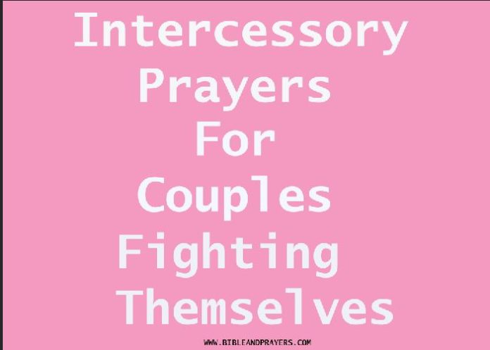 Intercessory Prayers For Couples Fighting Themselves 