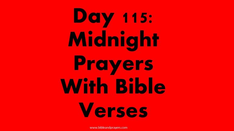 Day 115: Midnight Prayers With Bible Verses Day 115: Midnight Prayers With Bible Verses