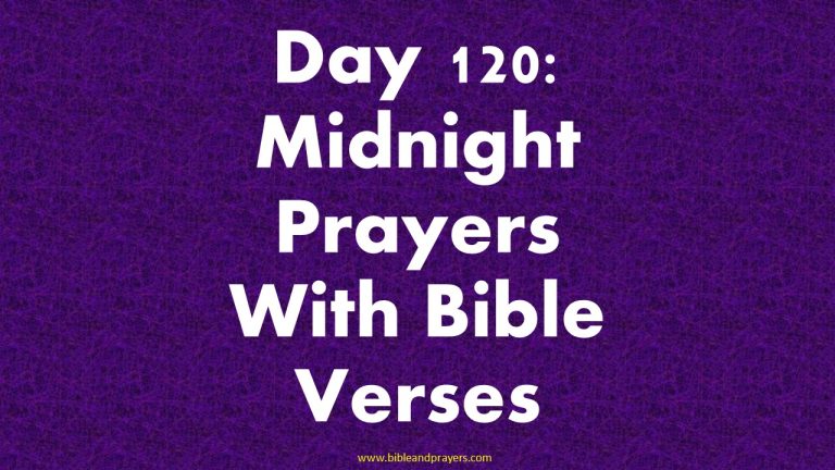Day 120 : Midnight Prayers With Bible Verses