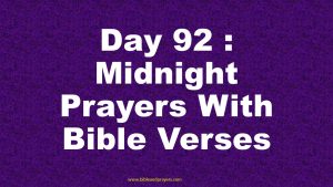 Day 92 : Midnight Prayers With Bible Verses