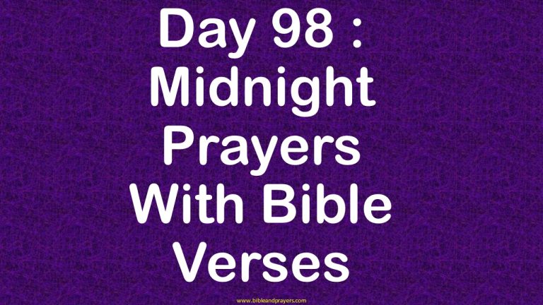 Day 98: Midnight Prayers With Bible Verses Day 98: Midnight Prayers With Bible Verses