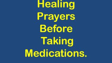 Healing Prayers Before Taking Medications.