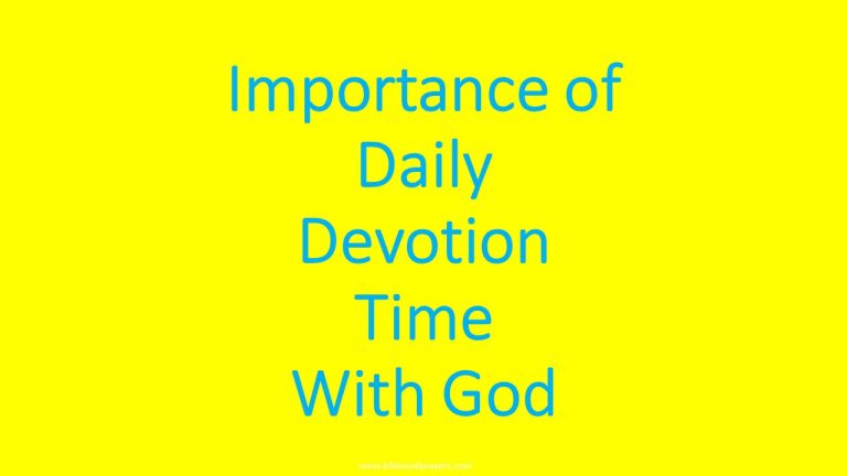 Importance of Daily Devotion Time With God Importance of Daily Devotion Time With God
