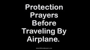 Protection Prayers Before Traveling By Airplane. 
