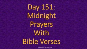 Day 151: Midnight Prayers With Bible Verses