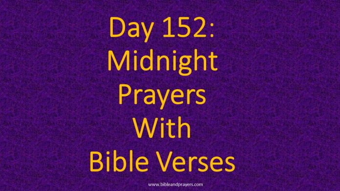 Day 152: Midnight Prayers With Bible Verses