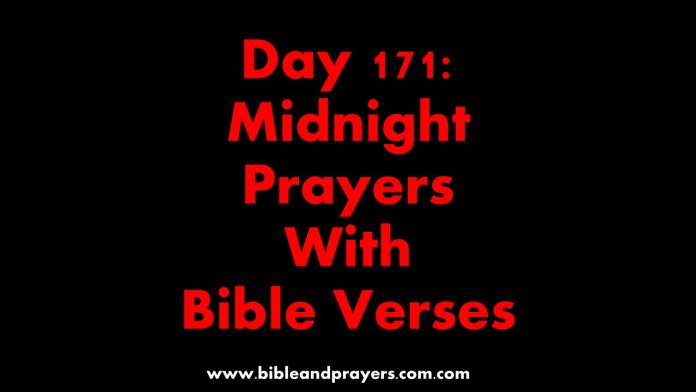 Day 171: Midnight Prayers With Bible Verses