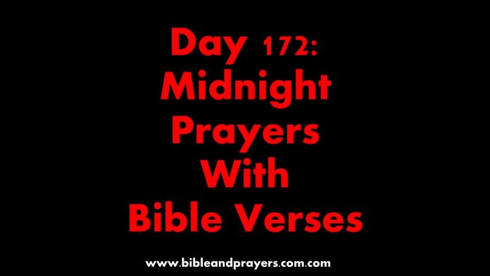 Day 172: Midnight Prayers With Bible Verses