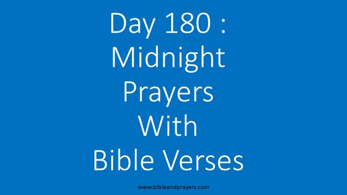 Day 180: Midnight Prayers With Bible Verses