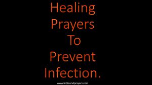 Healing Prayers To Prevent Infection.