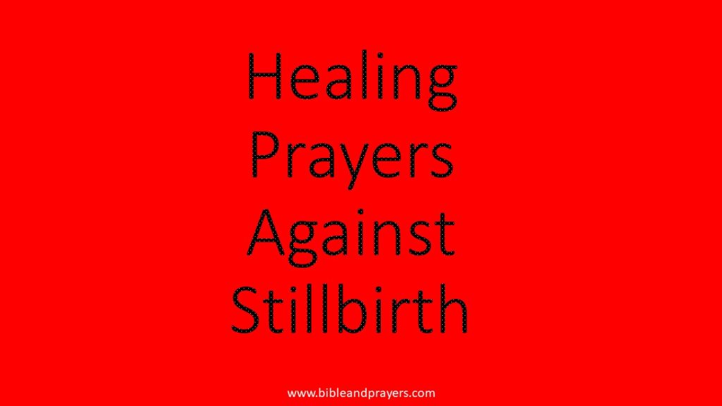 Healing Prayers Against Stillbirth
