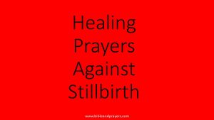 Healing Prayers Against Stillbirth