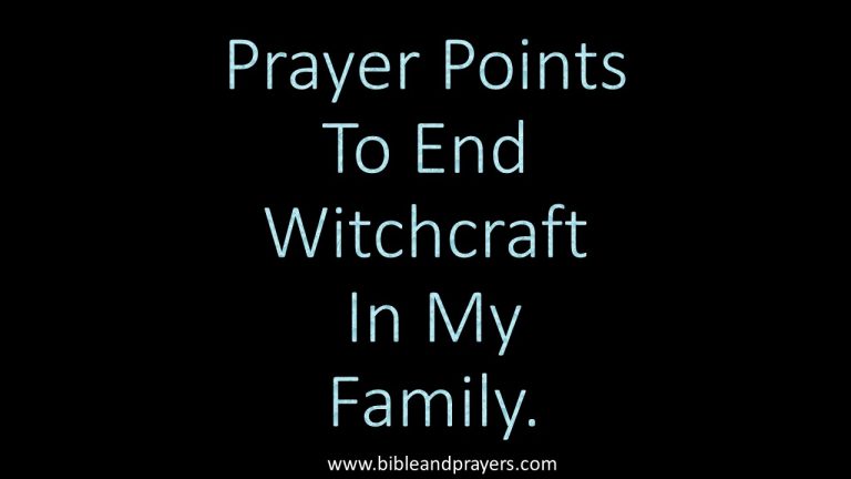 Prayer Points To End Witchcraft In My Family. Prayer Points To End Witchcraft In My Family.