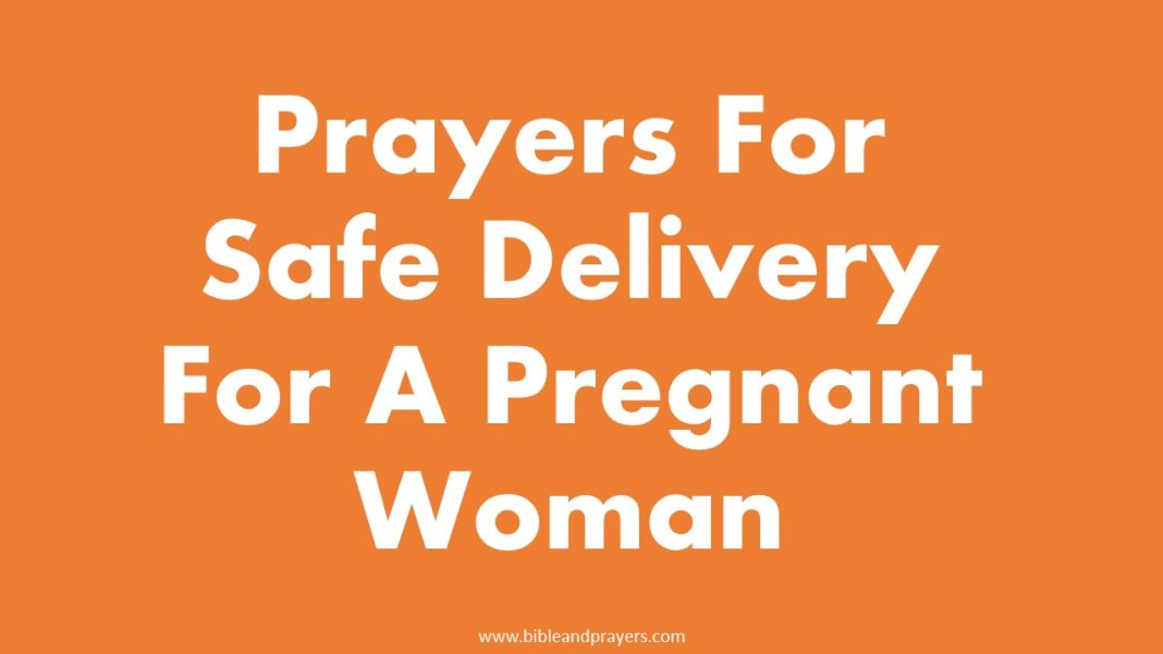 prayers-for-safe-delivery-for-a-pregnant-woman-bibleandprayers