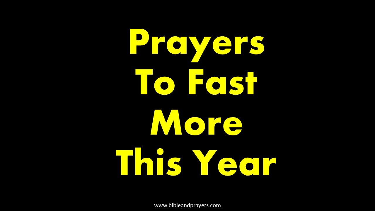 Prayers To Fast More This Year