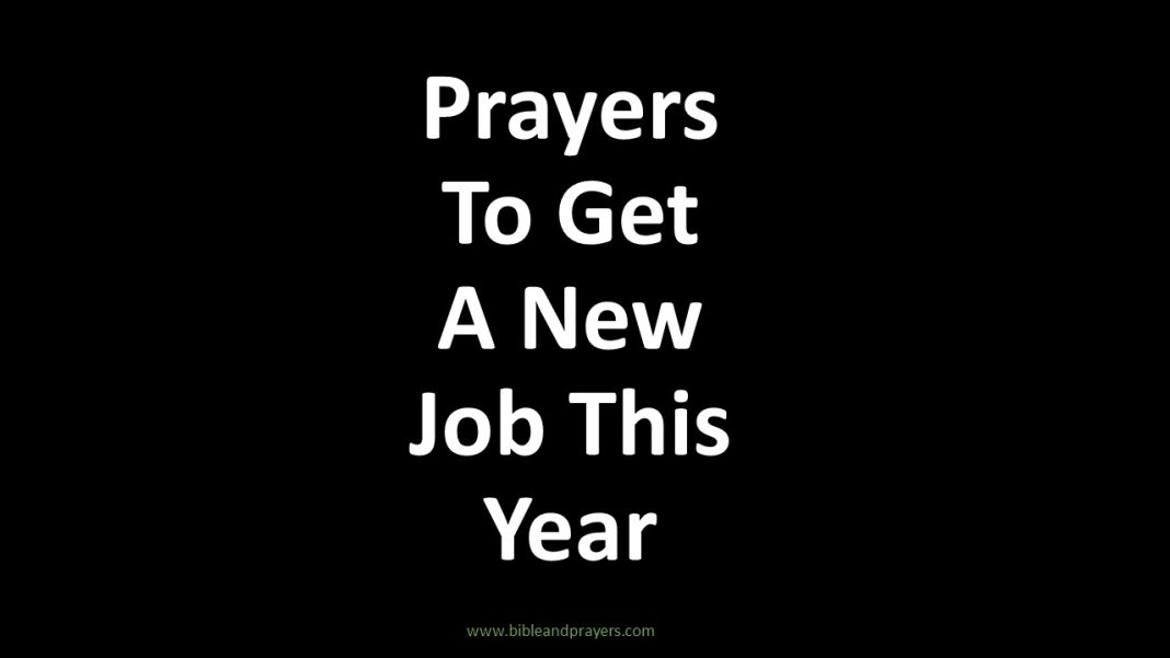 Prayers To Get A New Job This Year -Bibleandprayers.com