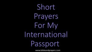 Short Prayers For My International Passport 