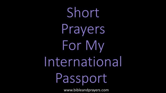 Short Prayers For My International Passport 