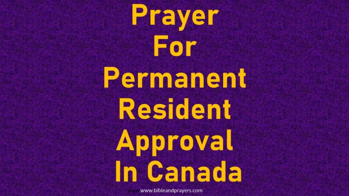 Prayer For Permanent Resident Approval In Canada