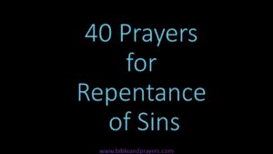 40 Prayers for Repentance of Sins