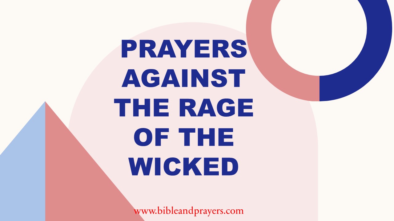 Prayers Against The Rage Of The Wicked