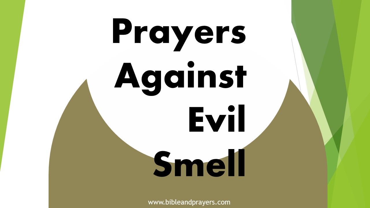 Prayers Against Evil Smell