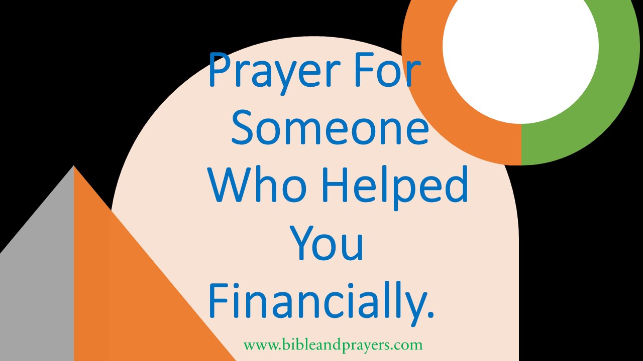 Prayer For Someone Who Helped You Financially.