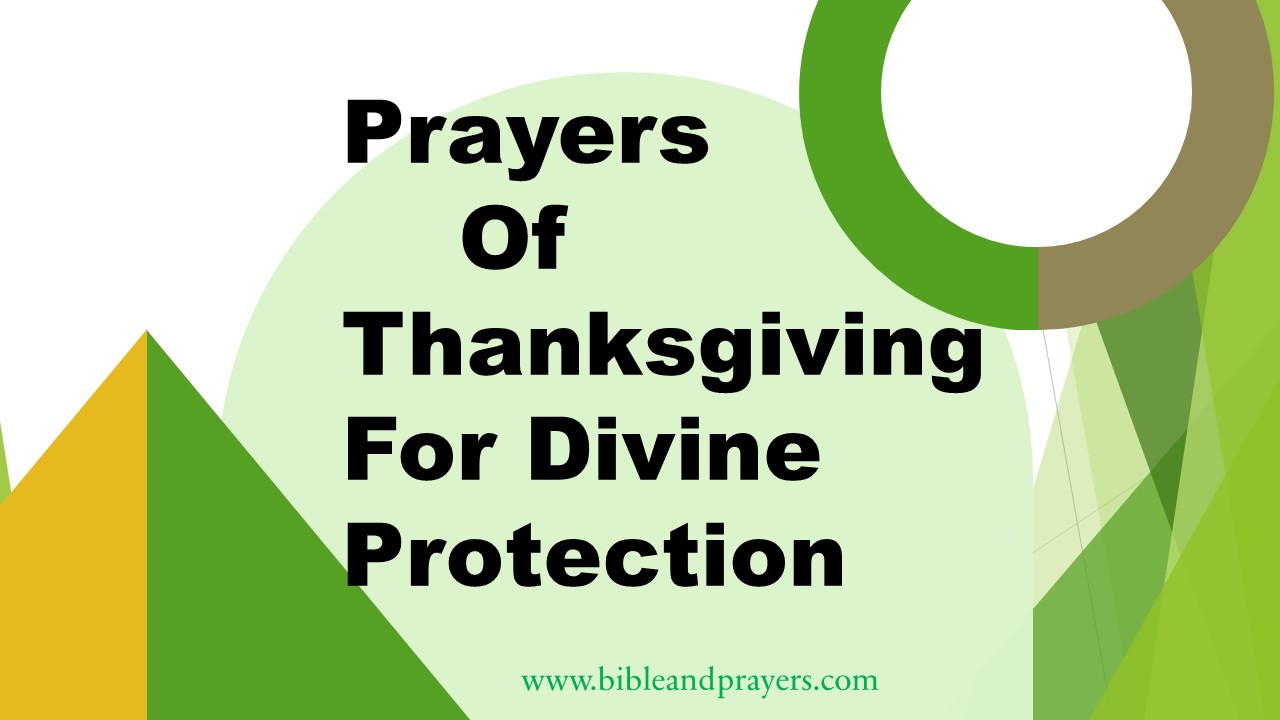Prayers Of Thanksgiving For Divine Protection
