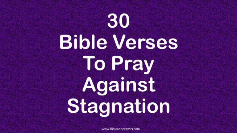 stagnation-30-bible-verses-to-pray-against-bibleandprayers