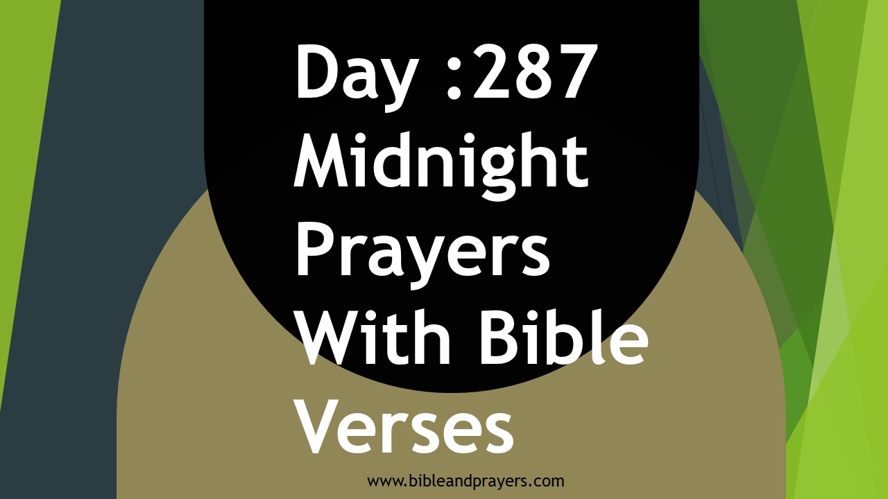 Day 287: Midnight Prayers With Bible Verses