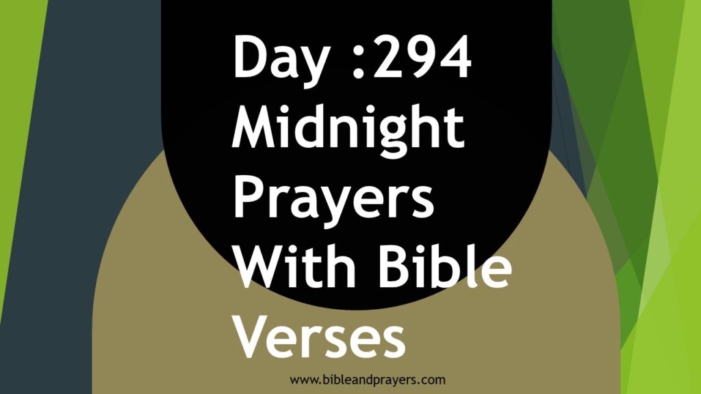 Day 294: Midnight Prayers With Bible Verses