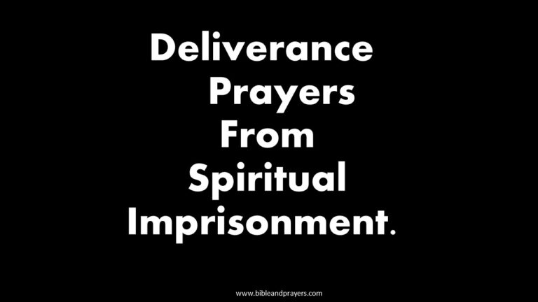  Deliverance prayers from Spiritual Imprisonment.