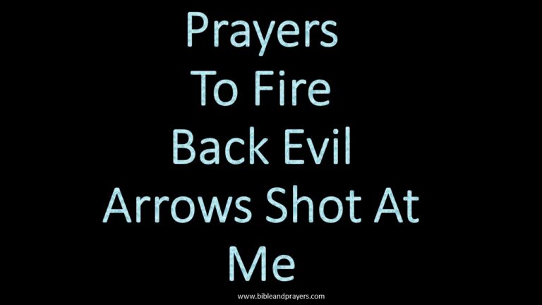 <strong>Prayers To Fire Back Evil Arrows Shot At Me</strong>