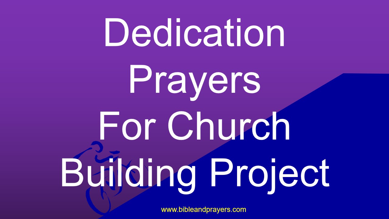Dedication Prayers For Church Building Project