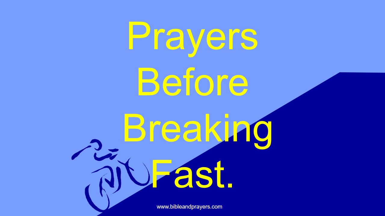 Prayers Before Breaking Fast.