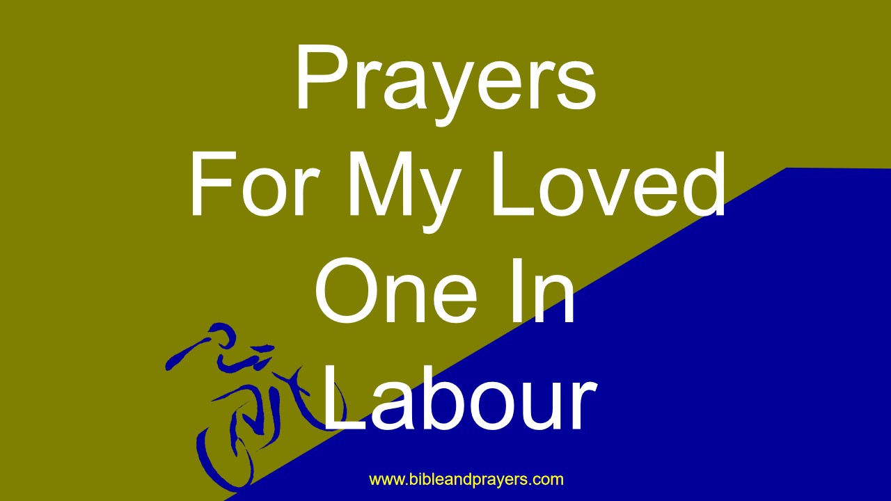 Prayers For My Loved One In Labour