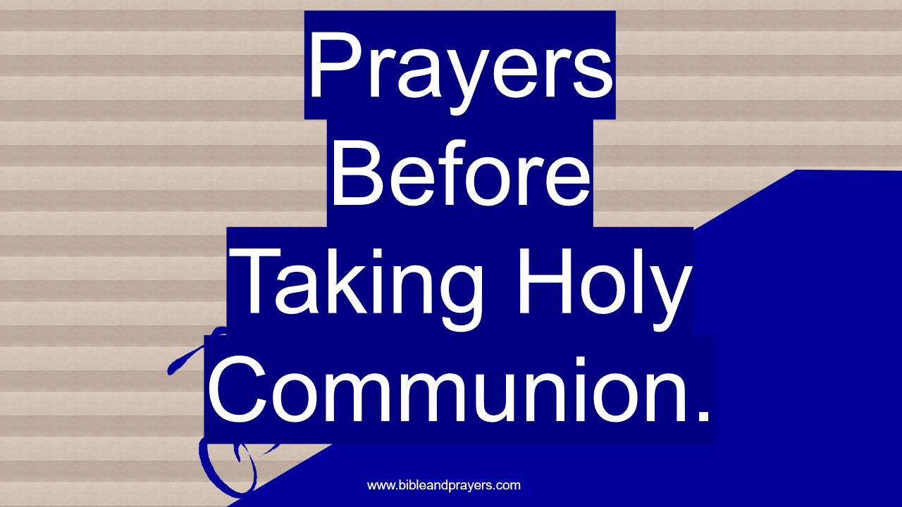 Prayers Before Taking Holy Communion.