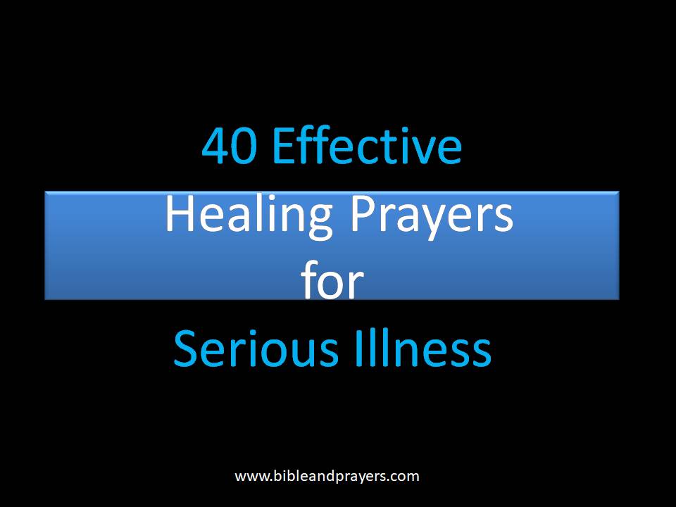 40 Effective Healing Prayers for Serious Illness