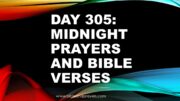 Day 305: Midnight Prayers And Bible Verses