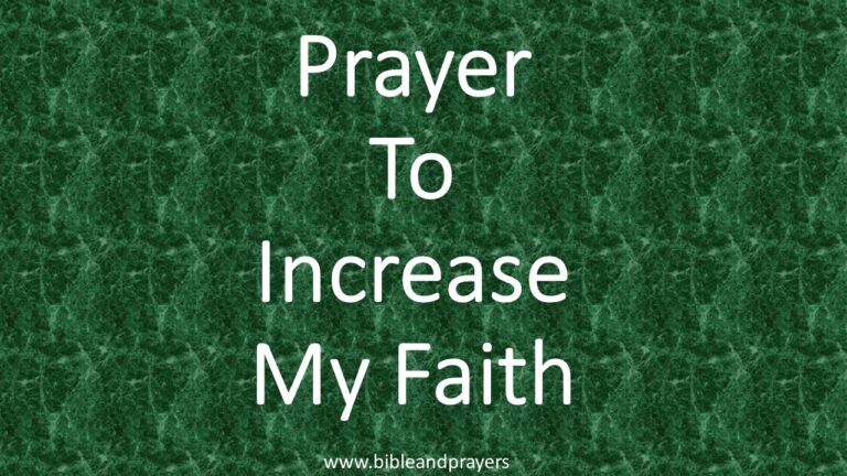 Prayer To Increase My Faith-Bibleandprayers.com