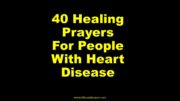 40 Healing Prayers For People With Heart Disease