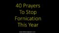 40 Prayers To Stop Fornication This Year
