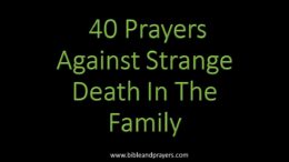 40 Prayers Against Strange Death In The Family