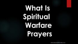 What Is Spiritual Warfare Prayers